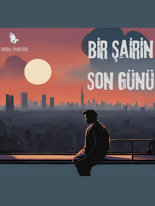 Bir Şairin Son Günü